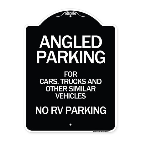 Angled Parking For Cars Trucks And Similar Vehicles No RV Parking Aluminum Sign